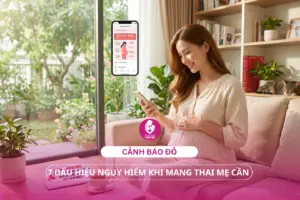Cảnh báo đỏ: 7 dấu hiệu nguy hiểm khi mang thai mẹ cần biết