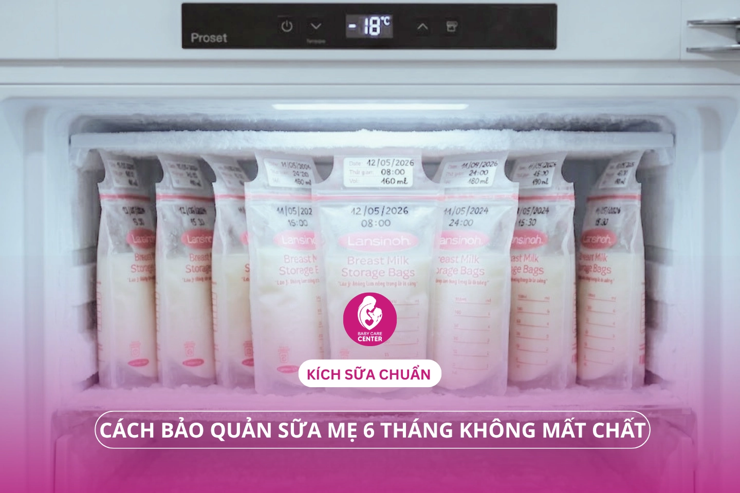 Kích sữa chuẩn - Cách bảo quản sữa mẹ 6 tháng không mất chất.